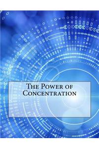 The Power of Concentration