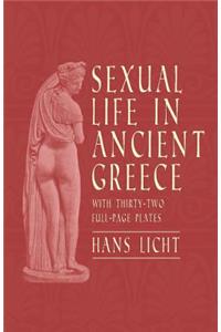 Sexual Life in Ancient Greece - With Thirty-Two Full-Page Plates