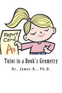 Tutor in a Book's Geometry