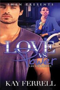 Love vs. Power