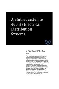 Introduction to 400 Hz Electrical Distribution Systems
