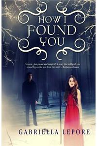 How I Found You (Limited Edition)