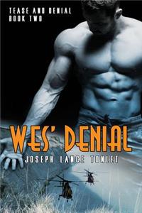 Wes' Denial