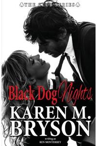 Black Dog Nights
