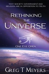 Rethinking the Universe