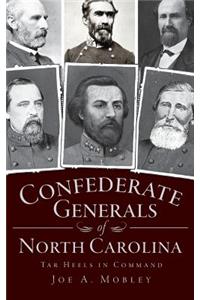 Confederate Generals of North Carolina