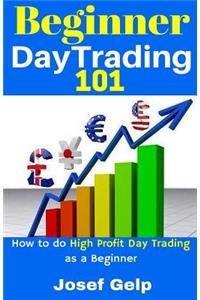 Beginner Day Trading 101