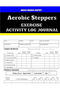 Aerobic Steppers Exercise Activity Log Journal