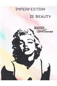 Journaling Notebook (Imperfection is Beauty Marilyn Monroe 8.5 x 11 Edition)