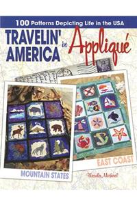 Travelin' America in Applique