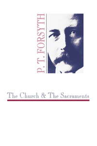 Church and the Sacraments