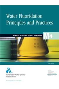 Water Flouridation Principles and Practices (M4)