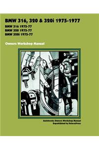 BMW 316, 320 & 320i 1975-1977 OWNERS WORKSHOP MANUAL