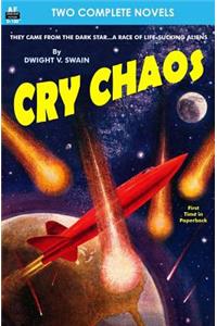 Cry Chaos & The Door Through Space