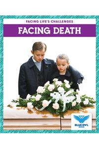 Facing Death