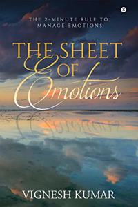 The Sheet of Emotions : The 2-minute rule to manage Emotions