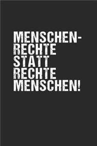 Menschenrechte statt rechte Menschen