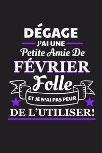 Dégage J'ai Une Petite Amie De Février Folle Et Je N'ai Pas Peur De L'utiliser