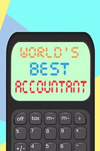 World's Best Accountant: Notebook for Bookeeping, Auditing and Accounting Wizards