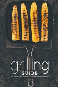 Grilling Guide
