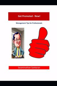 Get Promoted! Now!