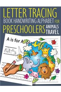 Letter Tracing Book Handwriting Alphabet for Preschoolers Animals Travel