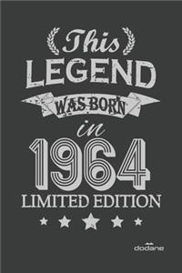 This Legend was born in 1964 LIMITED EDITION