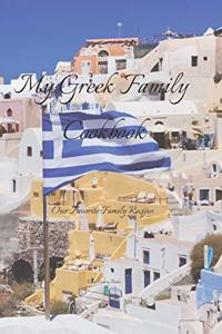 My Greek Family Cookbook -