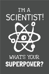 I'm a Scientist! What's Your Superpower?