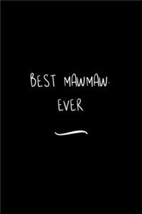 Best MawMaw. Ever