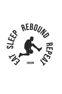Cool Basketball Eat Sleep Rebound Repeat Notebook