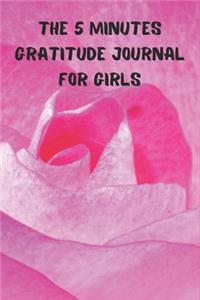 The 5 Minutes Gratitude Journal for Girls