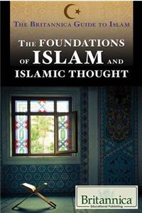 Foundations of Islam and Islamic Thought