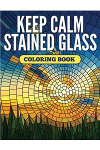 Keep Calm Stained Glass Coloring Book