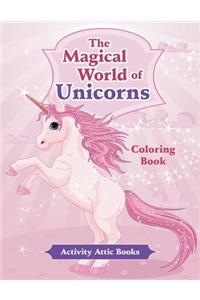 Magical World of Unicorns Coloring Book