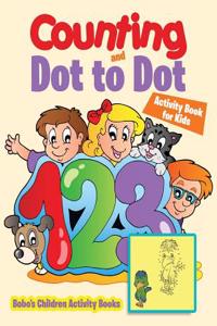 Counting and Dot to Dot Activity Book for Kids