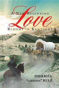 New Beginning Love Blooms in Kentucky