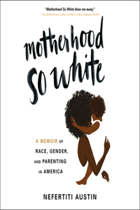 Motherhood So White