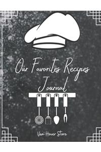 Our Favorites Recipes Journal