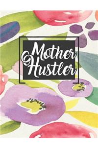 Mother Hustler