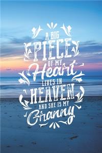 A Big Piece Of My Heart Live In Heaven And She Is My Granny