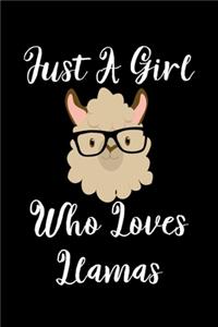 Just A Girl Who Loves Llamas