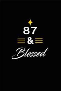 87 & Blessed