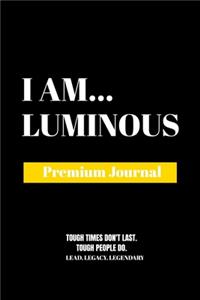 I Am Luminous