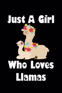 Just A Girl Who Loves Llamas