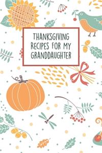 Thanksgiving Recipes For My Granddaughter