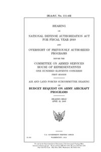 Hearing on National Defense Authorization Act for fiscal year 2010 and oversight of previously authorized programs