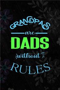 Grandpas Are Dads Without Rules