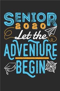 Senior 2020 Let the Adventure Begin