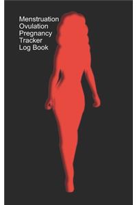 Menstruation, Ovulation, Pregnancy Tracker Log Book
